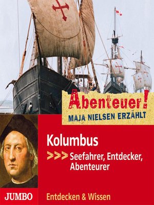cover image of Abenteuer! Maja Nielsen erzählt. Kolumbus